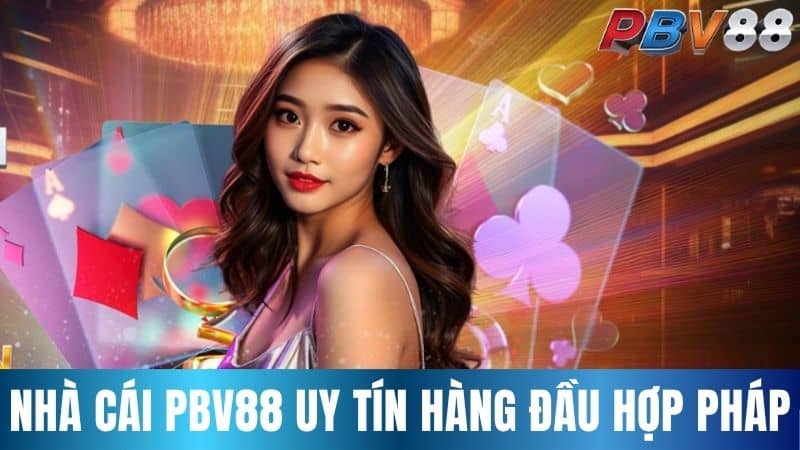 PBV88 là nhà cái uy tín cung cấp các trò chơi giải trí PBV88 là nhà cái uy tín cung cấp các trò chơi giải trí